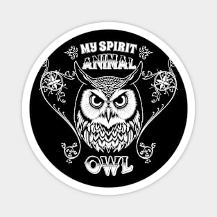 My spirit animal Owl - Perspective and Spirituality Design Magnet